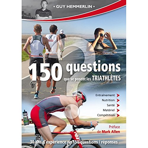 Les 150 questions que se posent les triathlètes Books