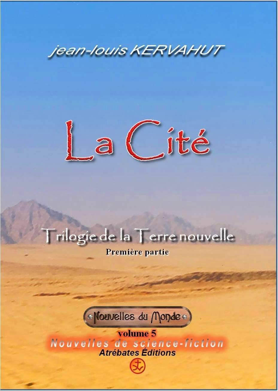 La Cité - Nouvelles du Monde (volume 5): 2015 book