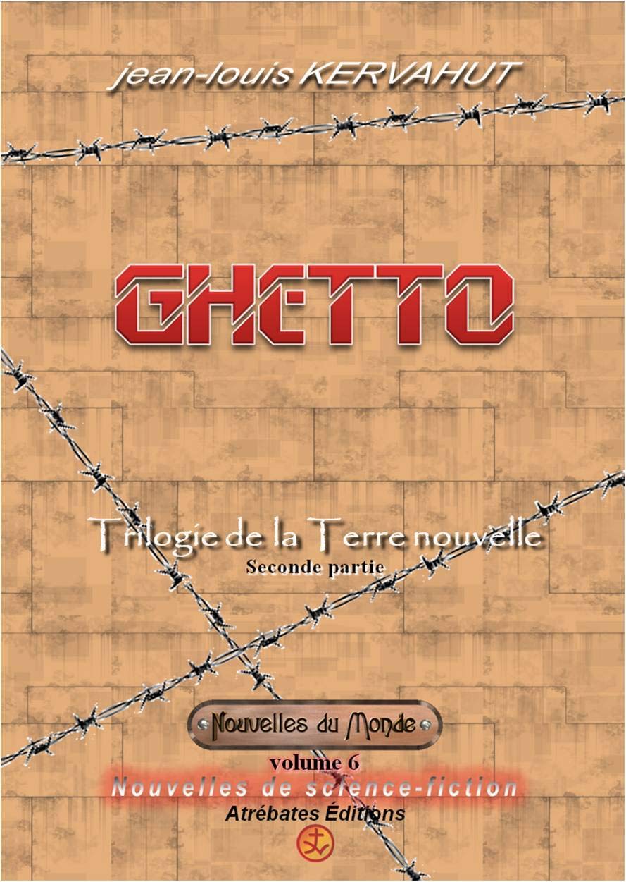 Ghetto - Nouvelles du Monde (volume 6): 2015 book