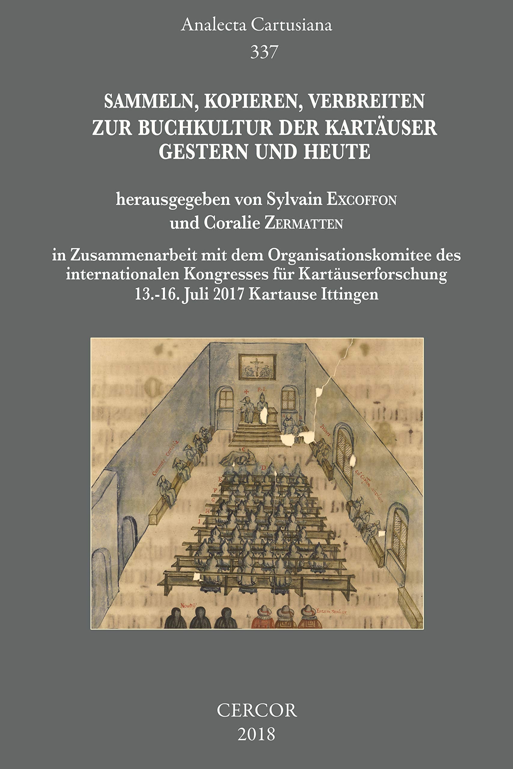 Sammeln, kopieren, verbreiten zur Buchkultur der Kartäuser gestern und heute Analecta Cartusiana 337 book