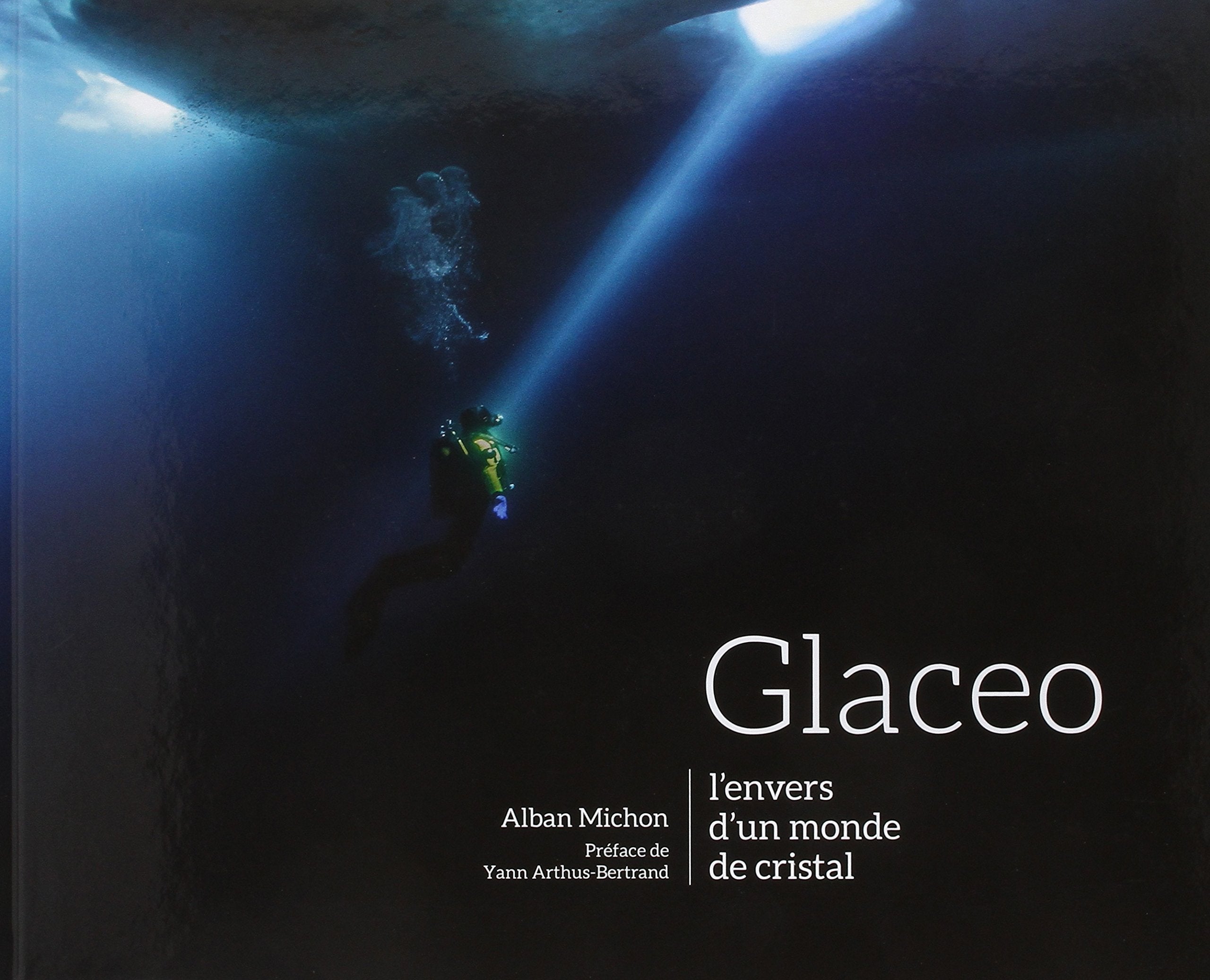 Glaceo, l'envers d'un monde de cristal Books