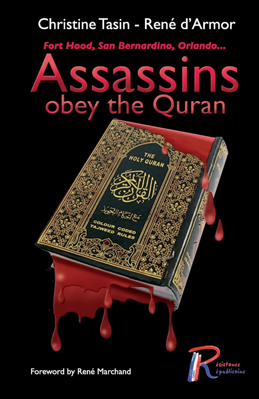 Assassins Obey The Quran: Fort Hood, San Bernadino, Orlando Social Sciences