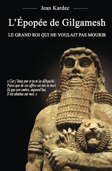 L'Épopée de Gilgamesh : Le grand roi qui ne voulait pas mourir Politics & History