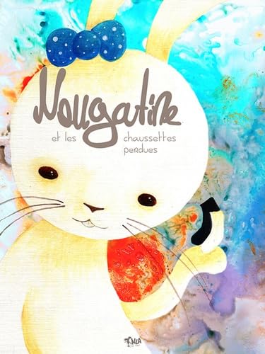 Nougatine et les chaussettes perdues book