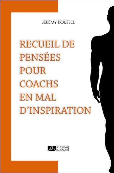 Recueil de pensées pour coachs en mal d'inspiration book