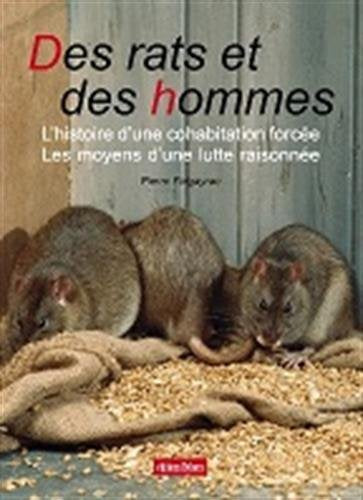 Des rats et des hommes : l'histoire d'une cohabitation forcée : les moyens d'une guerre permanente book