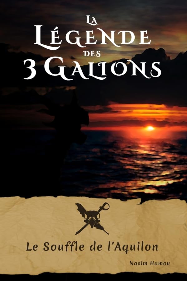 La Legende Des 3 Galions: Le Souffle de L'Aquilon book