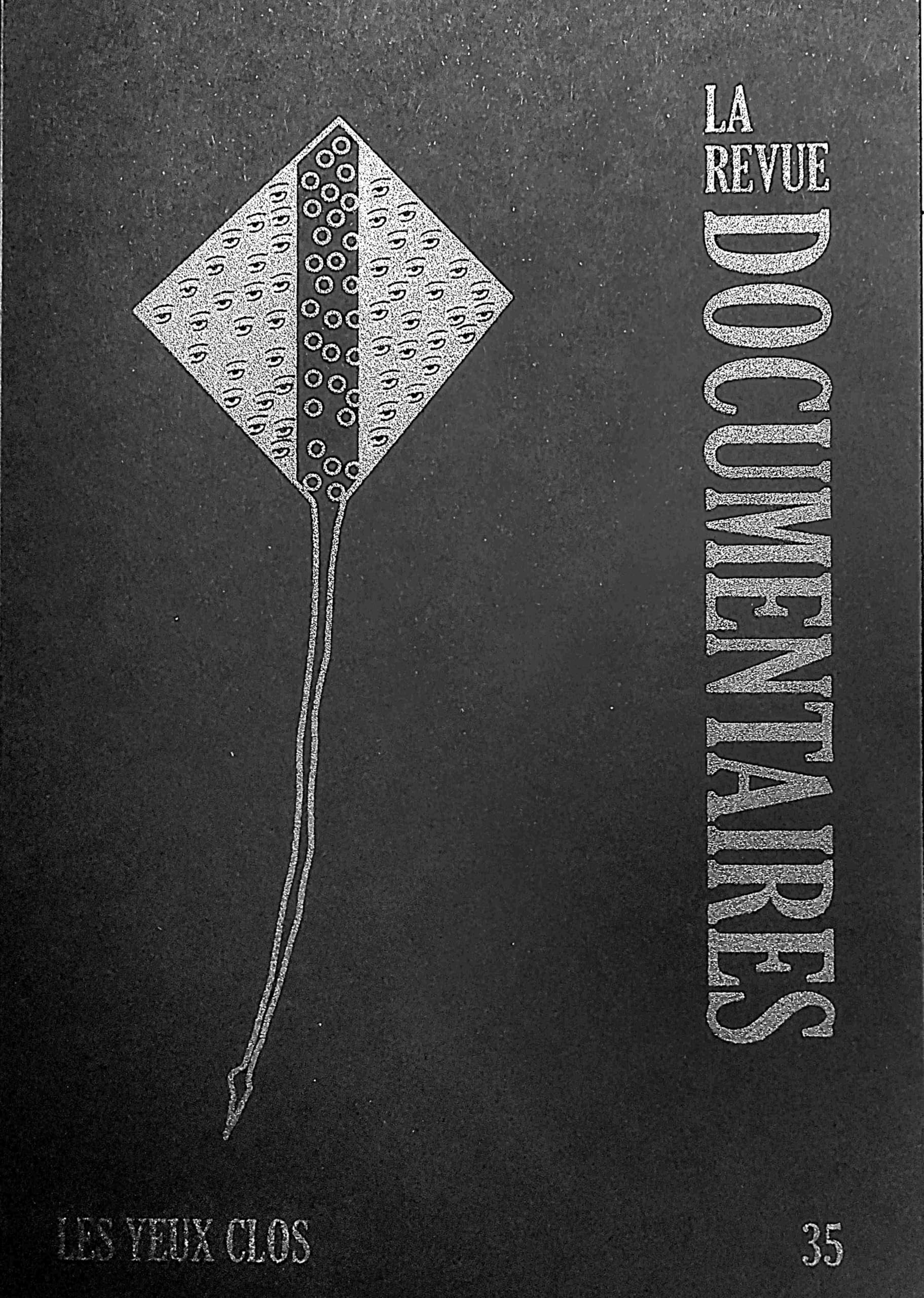 La Revue Documentaires n°35 : Les yeux clos - Décembre 2025 book