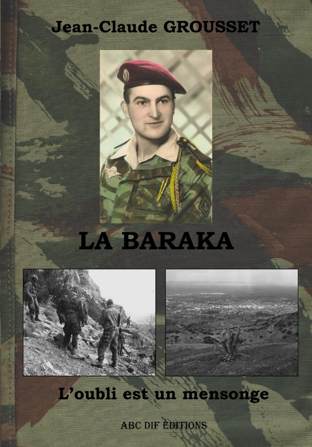 LA BARAKA: L'oubli est un mensonge book