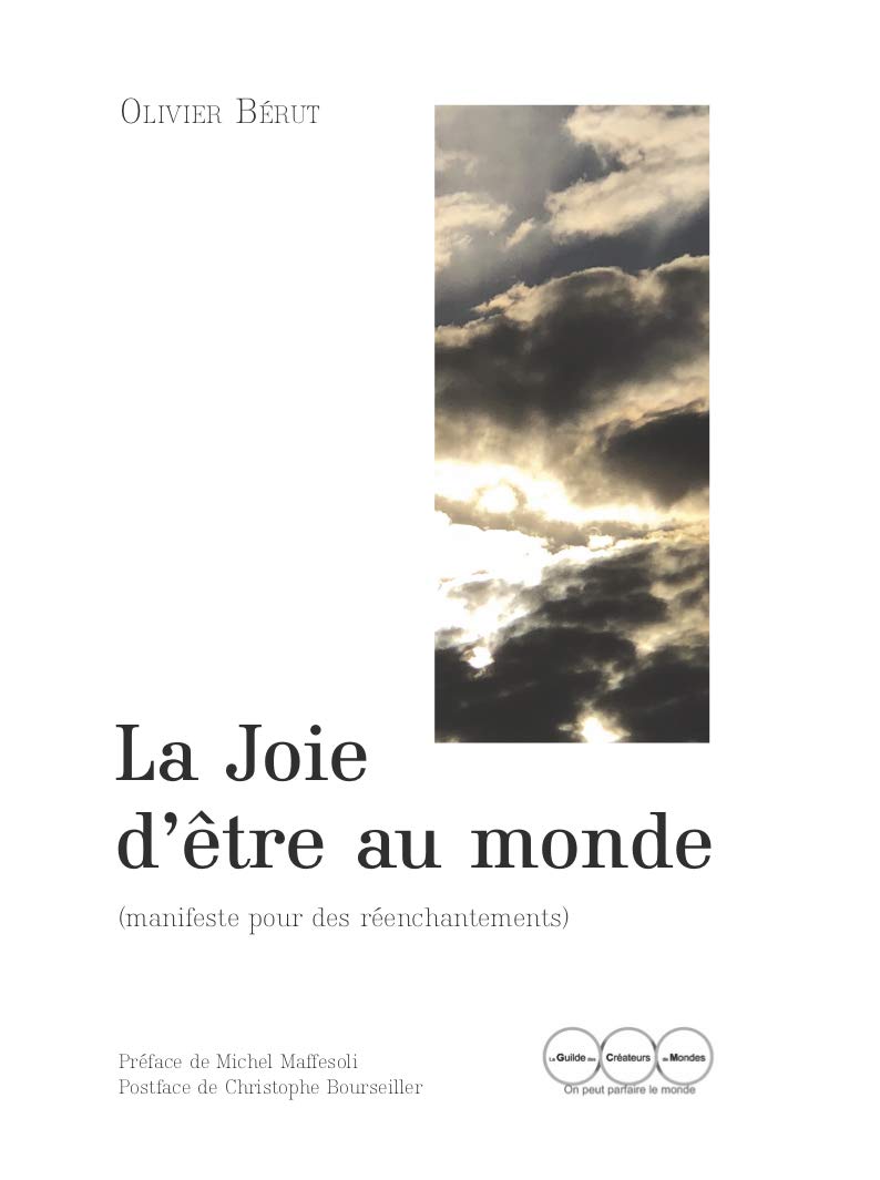 LA JOIE D'ÊTRE AU MONDE book