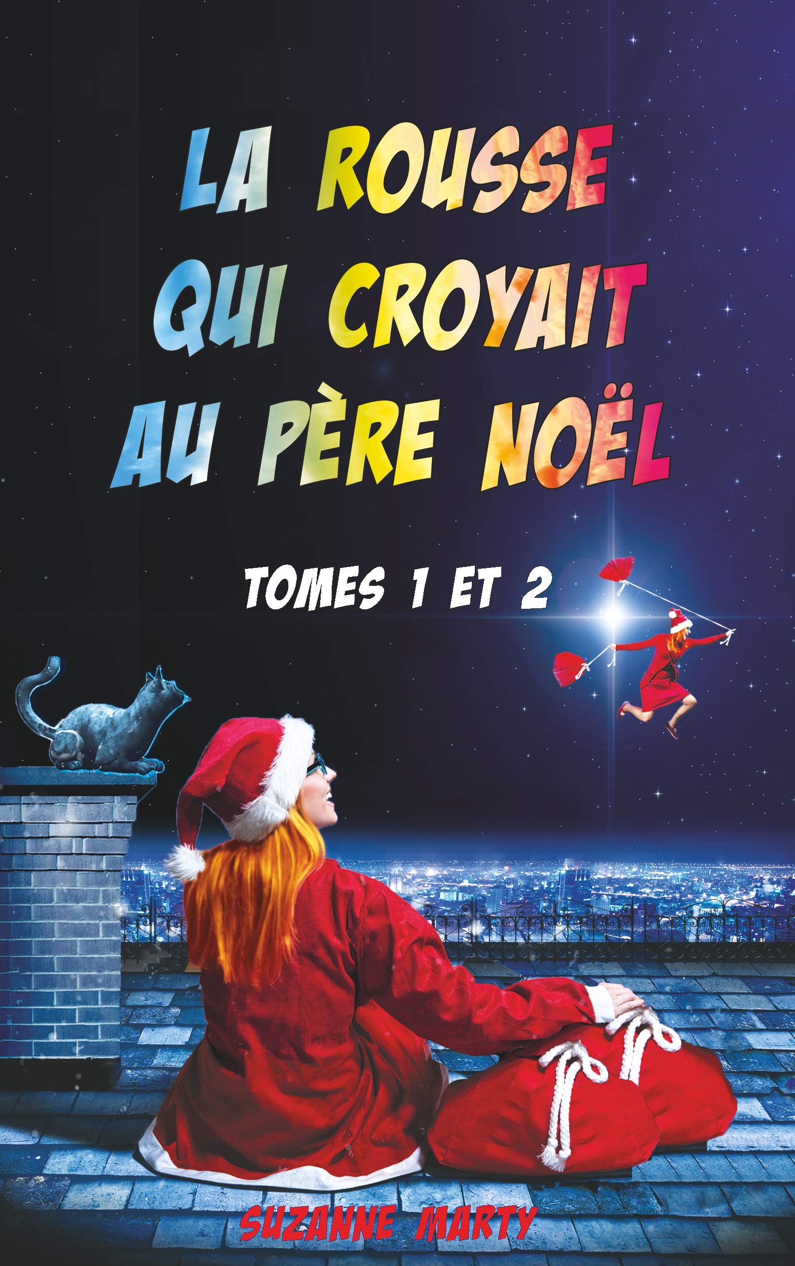 La rousse qui croyait au père Noël, tomes 1 et 2 book