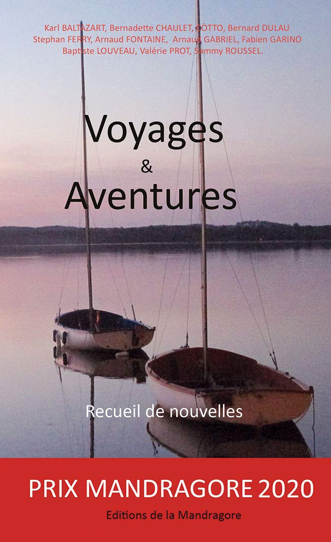 Voyages et Aventures Prix Mandragore 2020 Contemporary literature