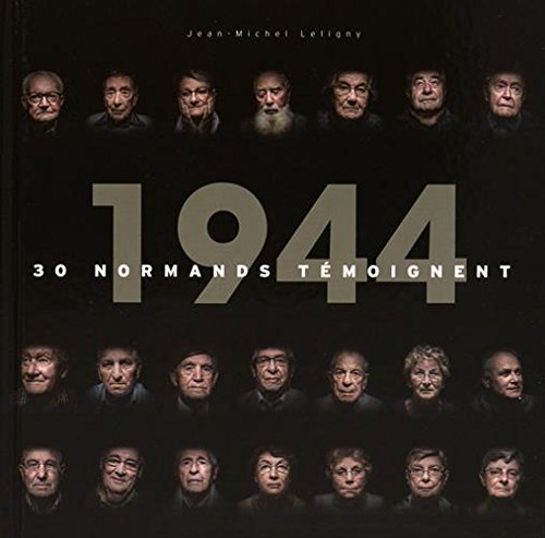 1944 : 30 Normands témoignent Books