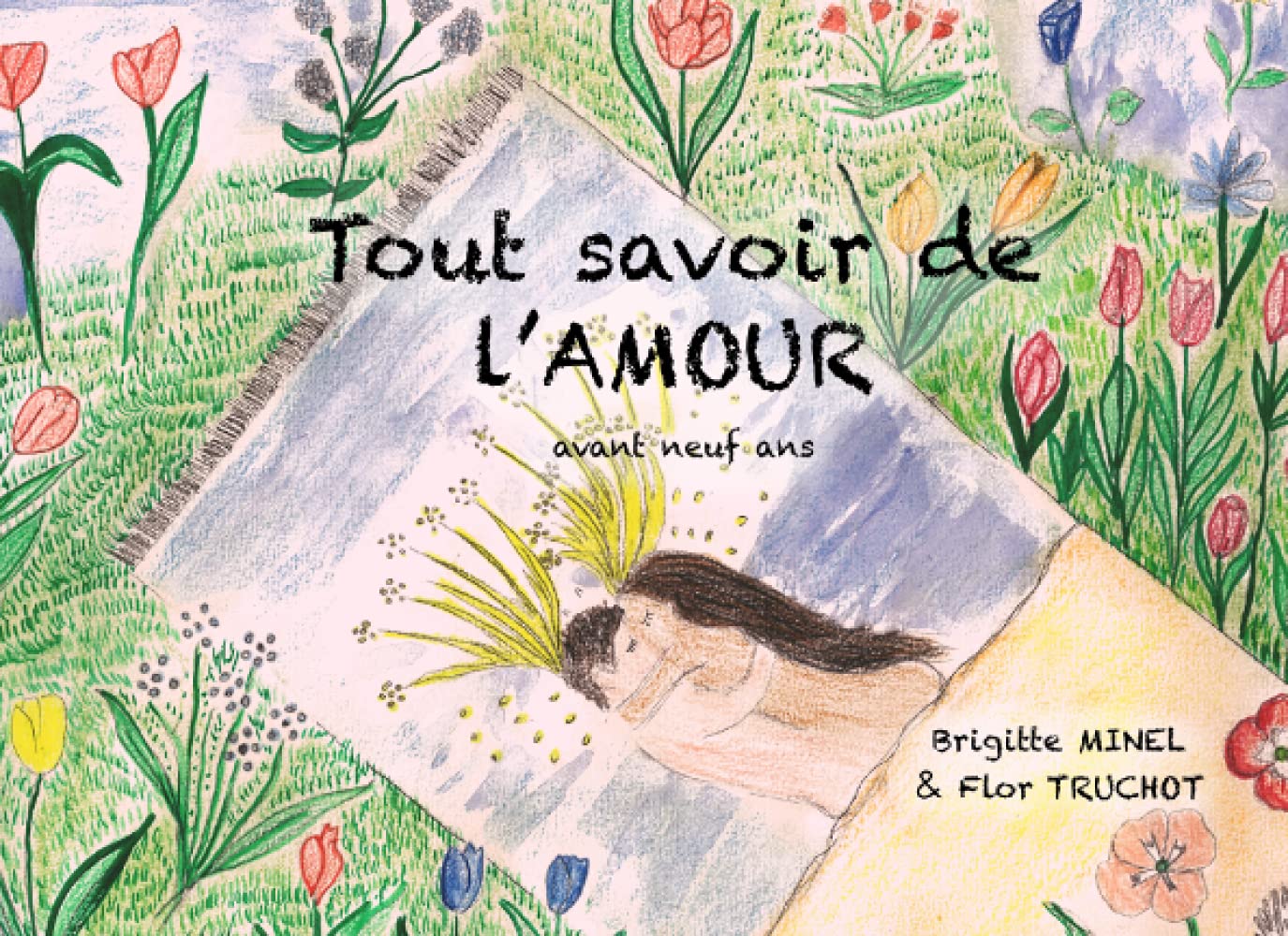 Tout savoir de l'amour avant neuf ans Non-fiction