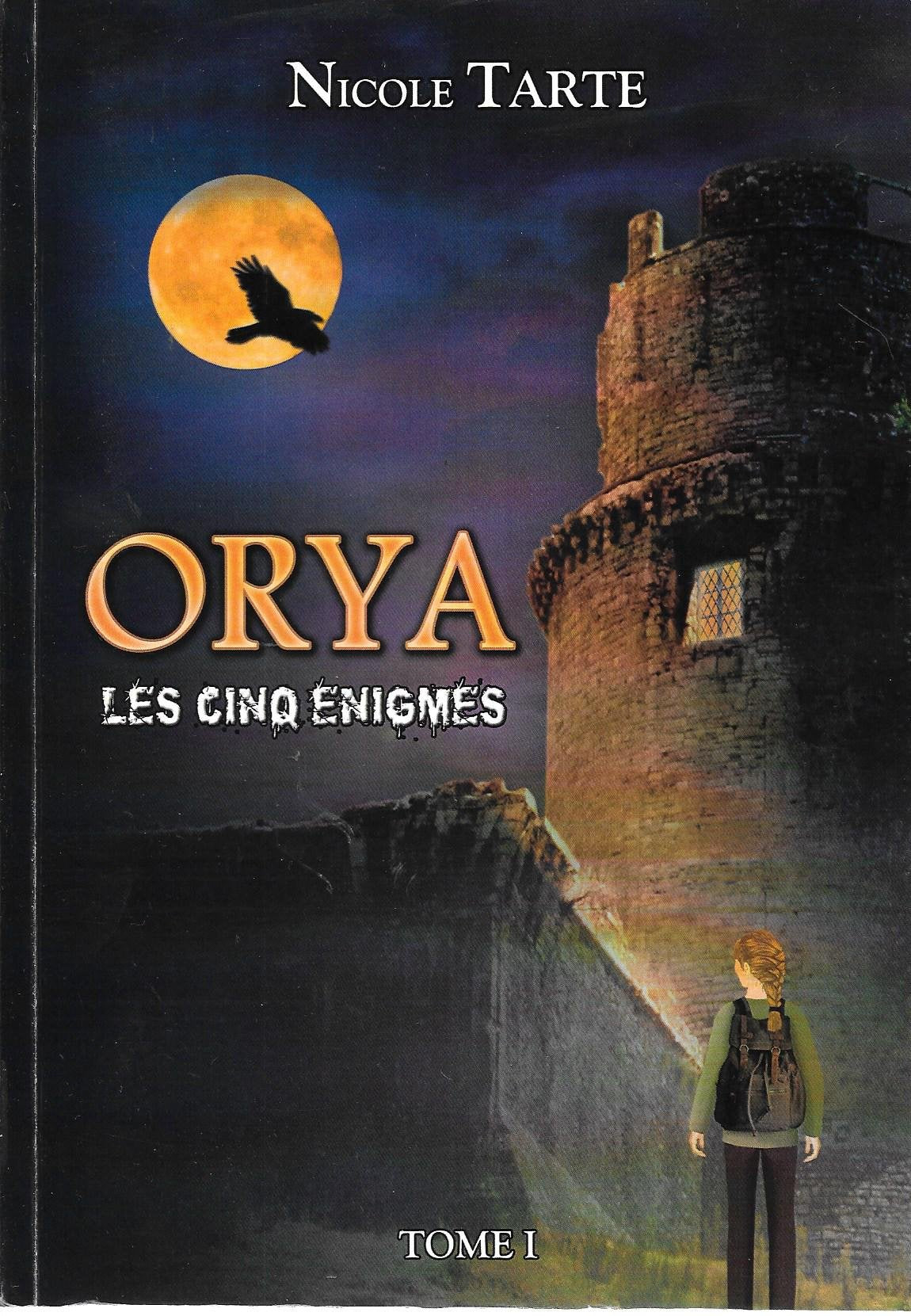 les cinq énigmes orya de nicole tarte book