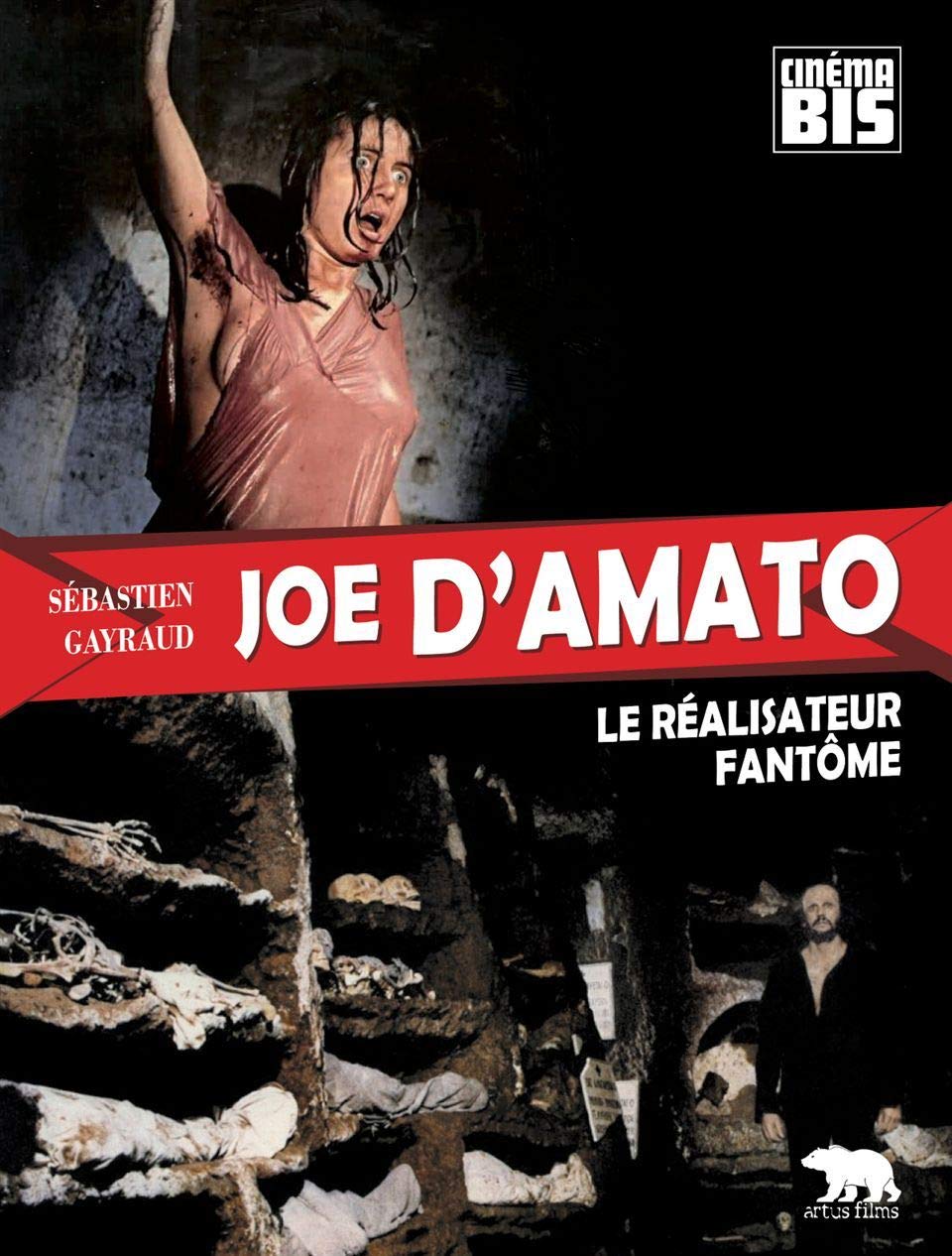 Joe D'Amato: Le réalisateur fantôme book