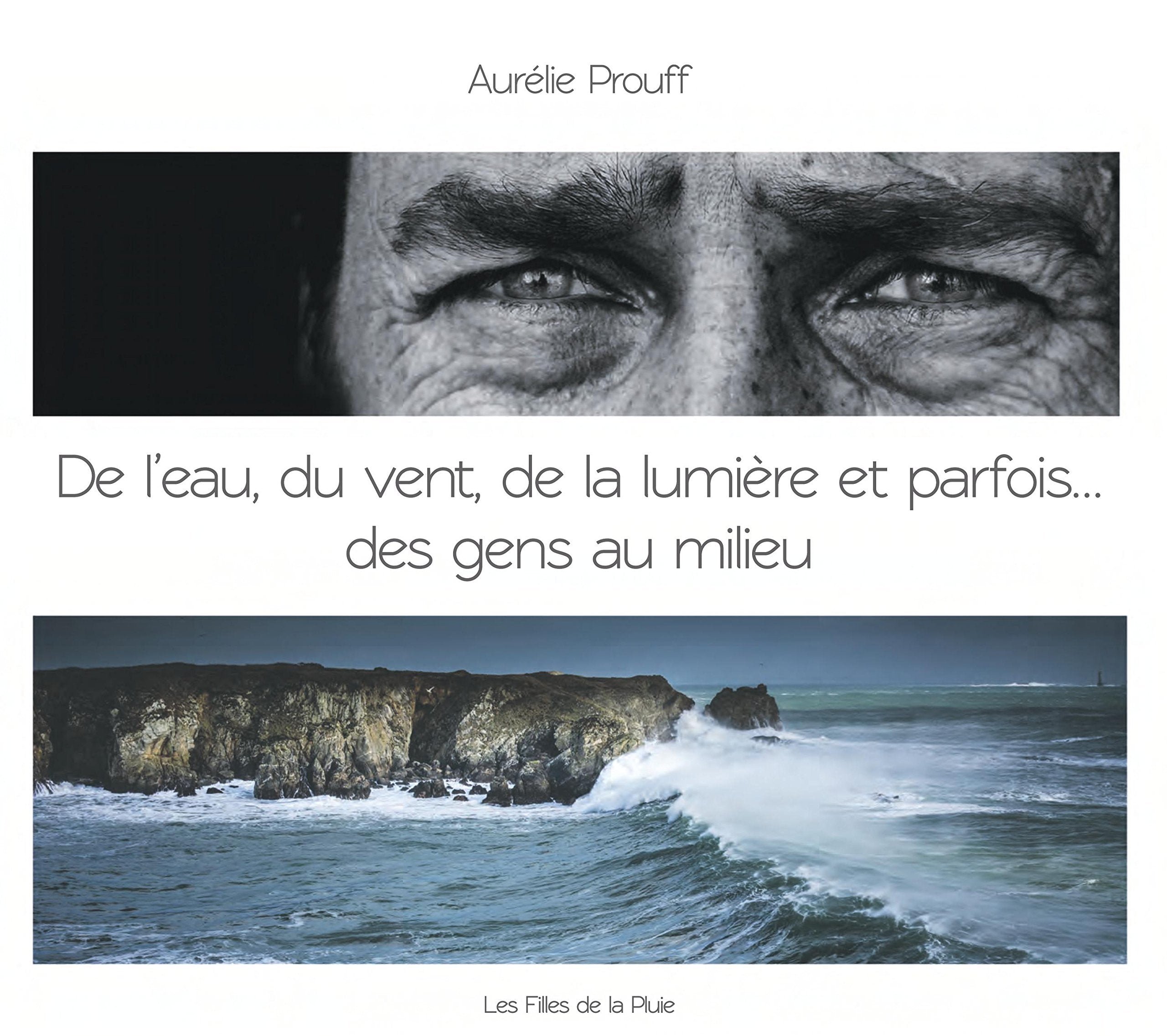 De l'eau, du vent, de la lumière et parfois... Des gens au milieu Books