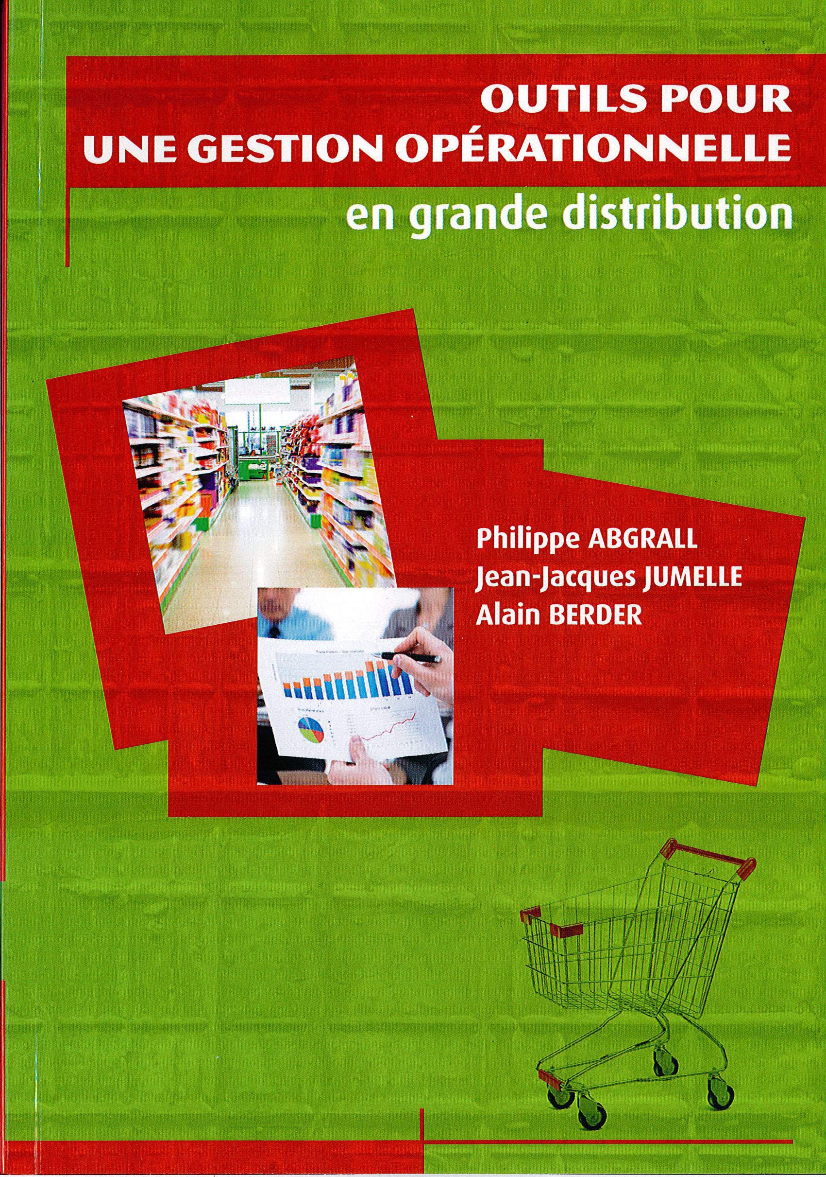 Outils pour une gestion opérationnelle en grande distribution book