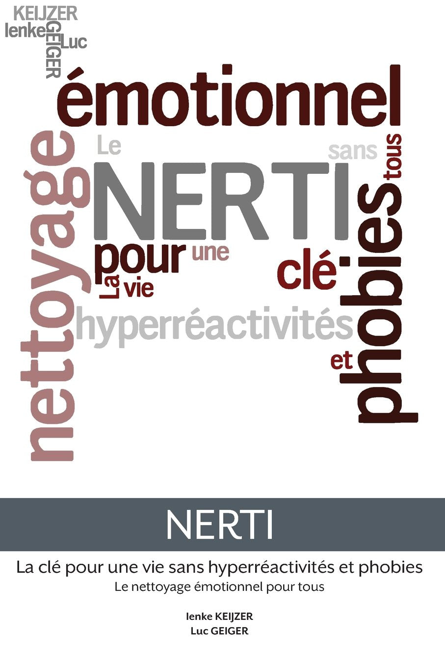 Nerti - La clé pour une vie sans hyperréactivités et phobies Parents & Children