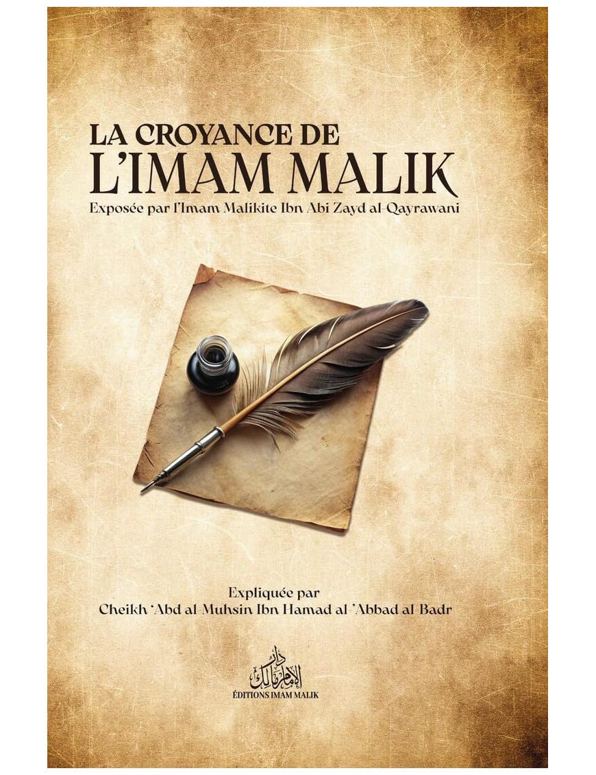 La croyance de l'Imam Mâlik exposée par Ibn Abî Zayd Al Qayrawânî book