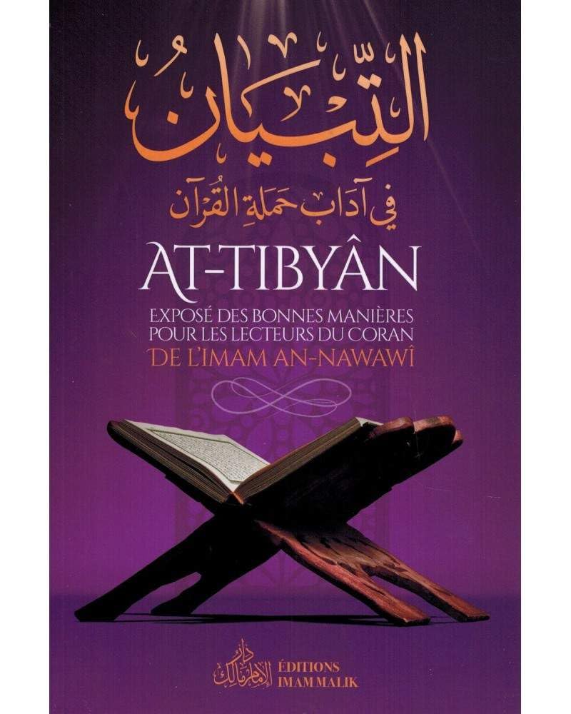 AT-TIBYAN - Exposé des bonnes manières pour les lecteurs du Coran book