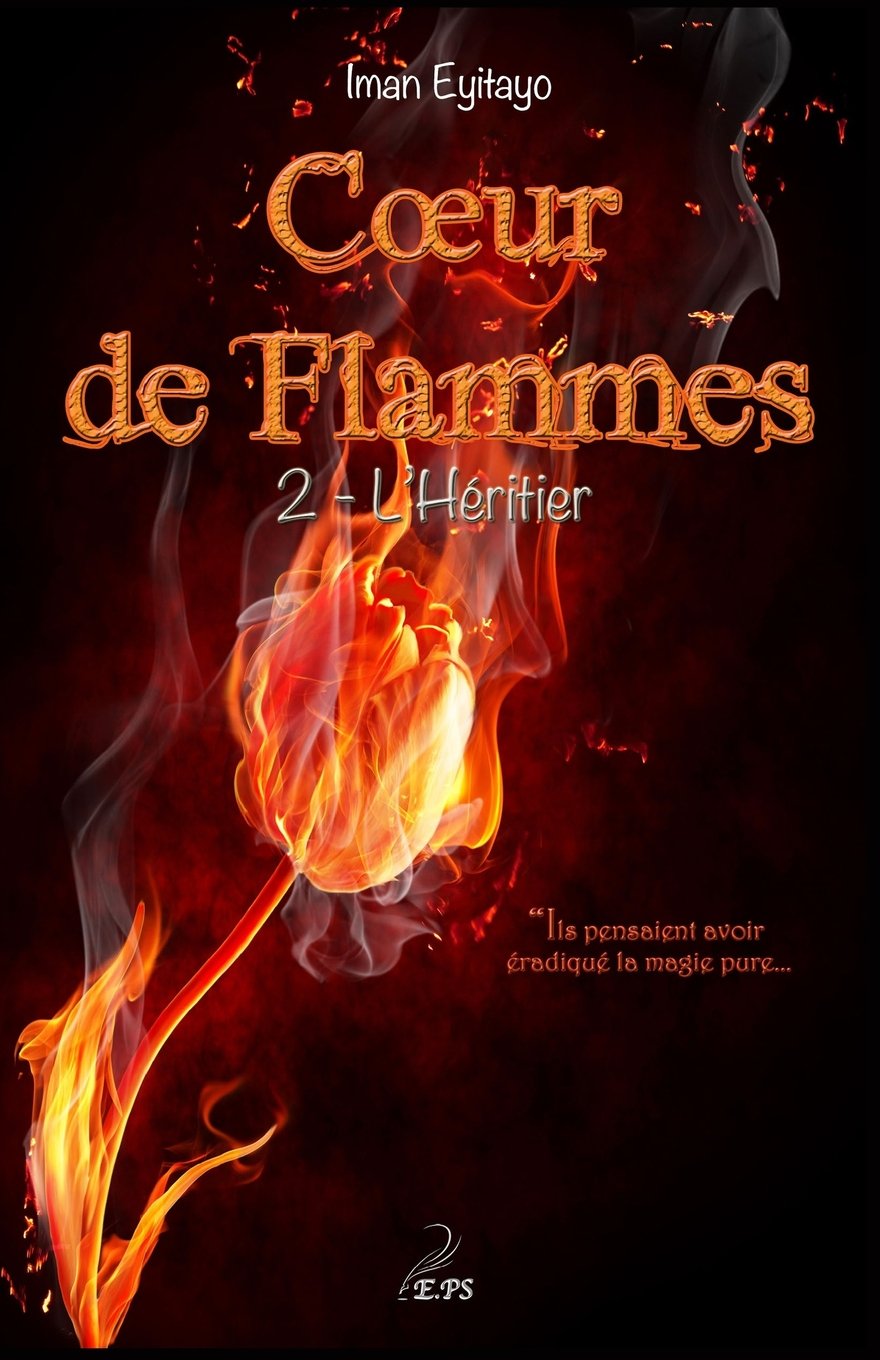 Coeur de Flammes, Tome 2: L'heritier book