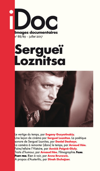 Images documentaires, n° 88-89. Sergueï Loznitsa Film, Art & Culture