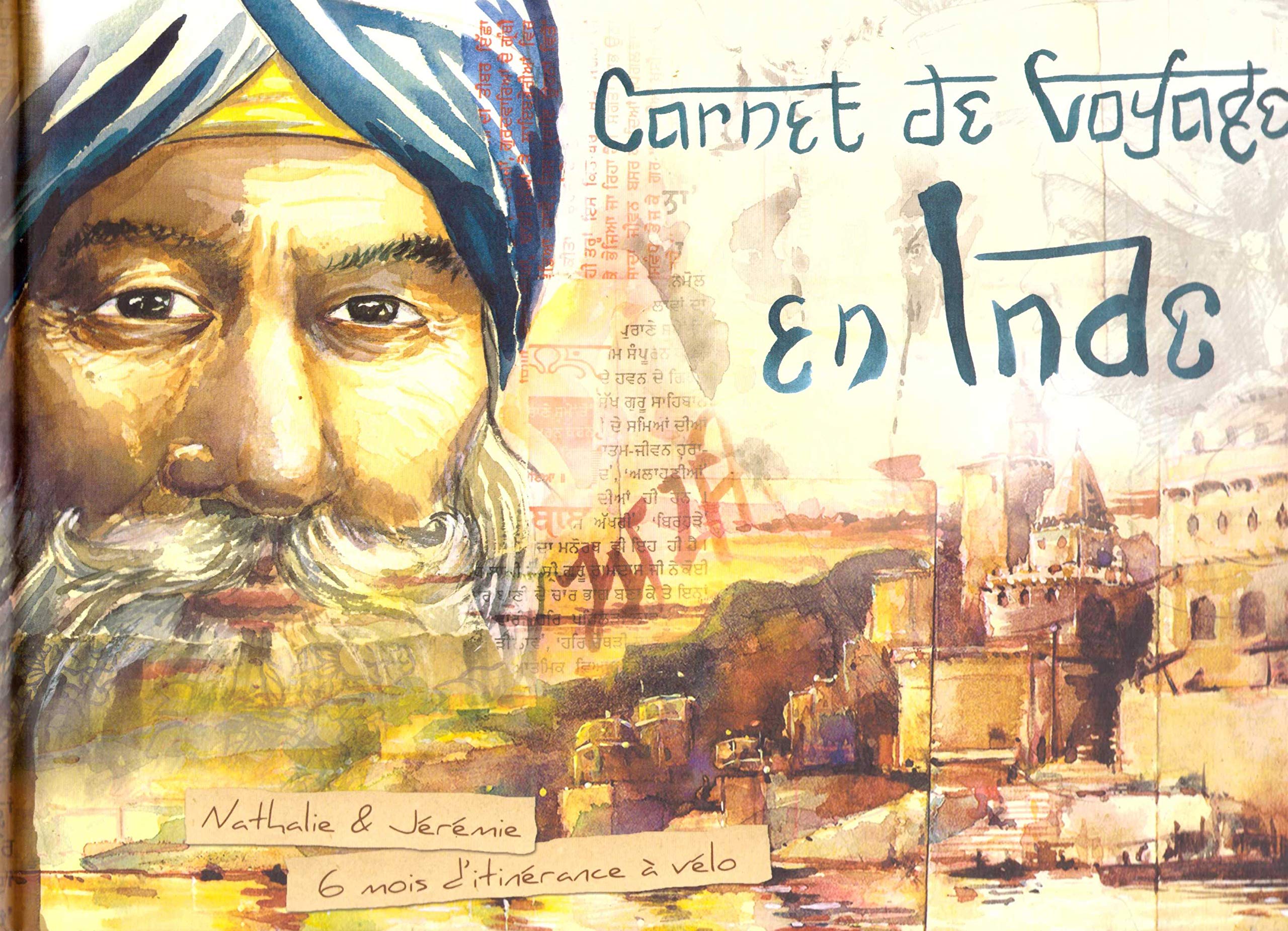 Carnet de voyage en Inde, 6 mois d'itinérance à Vélo book