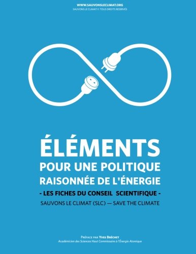 Sauvons le climat: Elements pour une politique raisonnee de l'energie book
