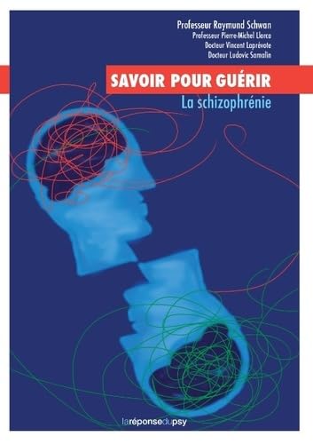 Savoir pour guérir: la schizophrénie Medicine