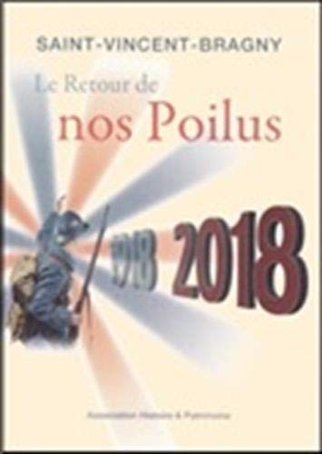 Saint-Vincent-Bragny: Le retour de nos poilus book