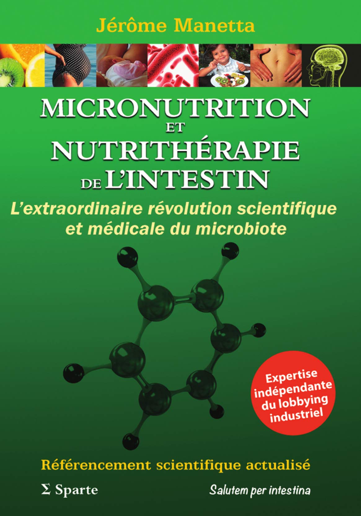 Micronutrition et nutrithérapie de l'intestin: L'extraordinaire révolution scientifique et médicale Parents & Children