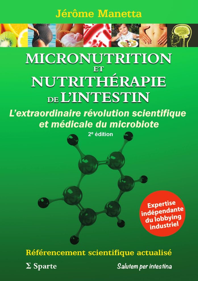 Micronutrition et Nutrithérapie de l'intestin: L'extraordinaire révolution scientifique et médicale book