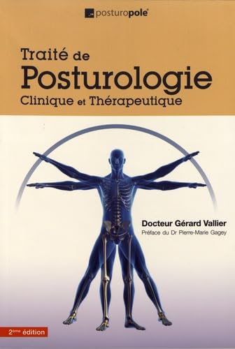 Traité de posturologie: Clinique et thérapeutique book