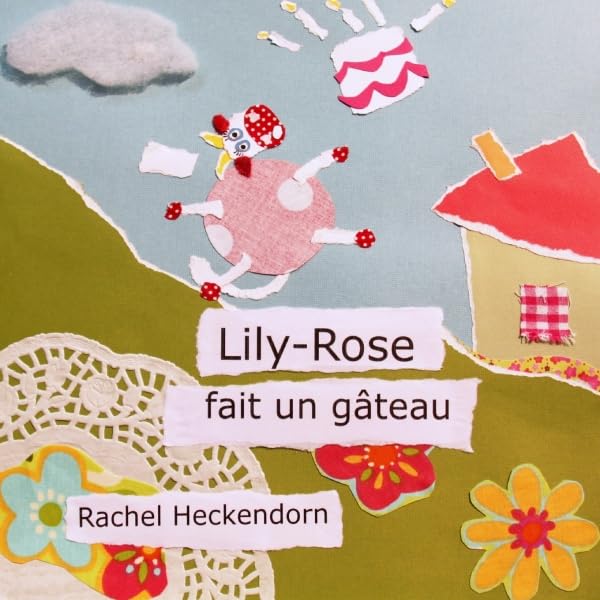 Lily-Rose fait un gâteau Novels & Short Stories