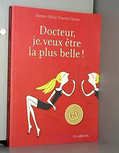 DOCTEUR JE VEUX ETRE LA PLUS BELLE ! Books