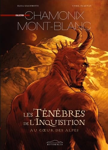Les ténèbres de l'inquisition: Au coeur des Alpes Books