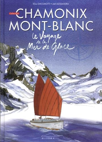 Le voyage de la Mer de Glace book