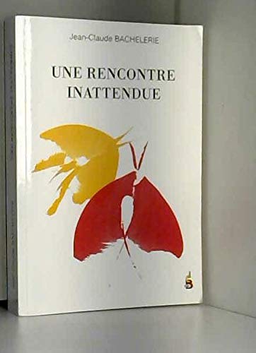 Une rencontre inattendue book