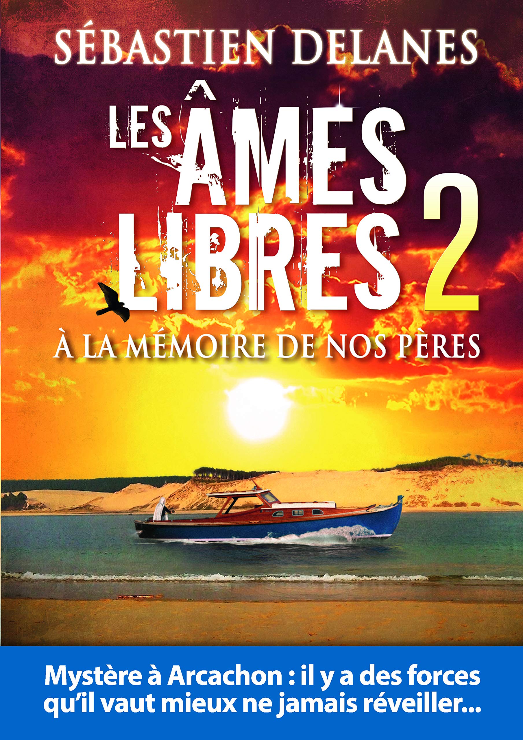 Les âmes libres T2 - A la mémoire de nos pères Contemporary literature
