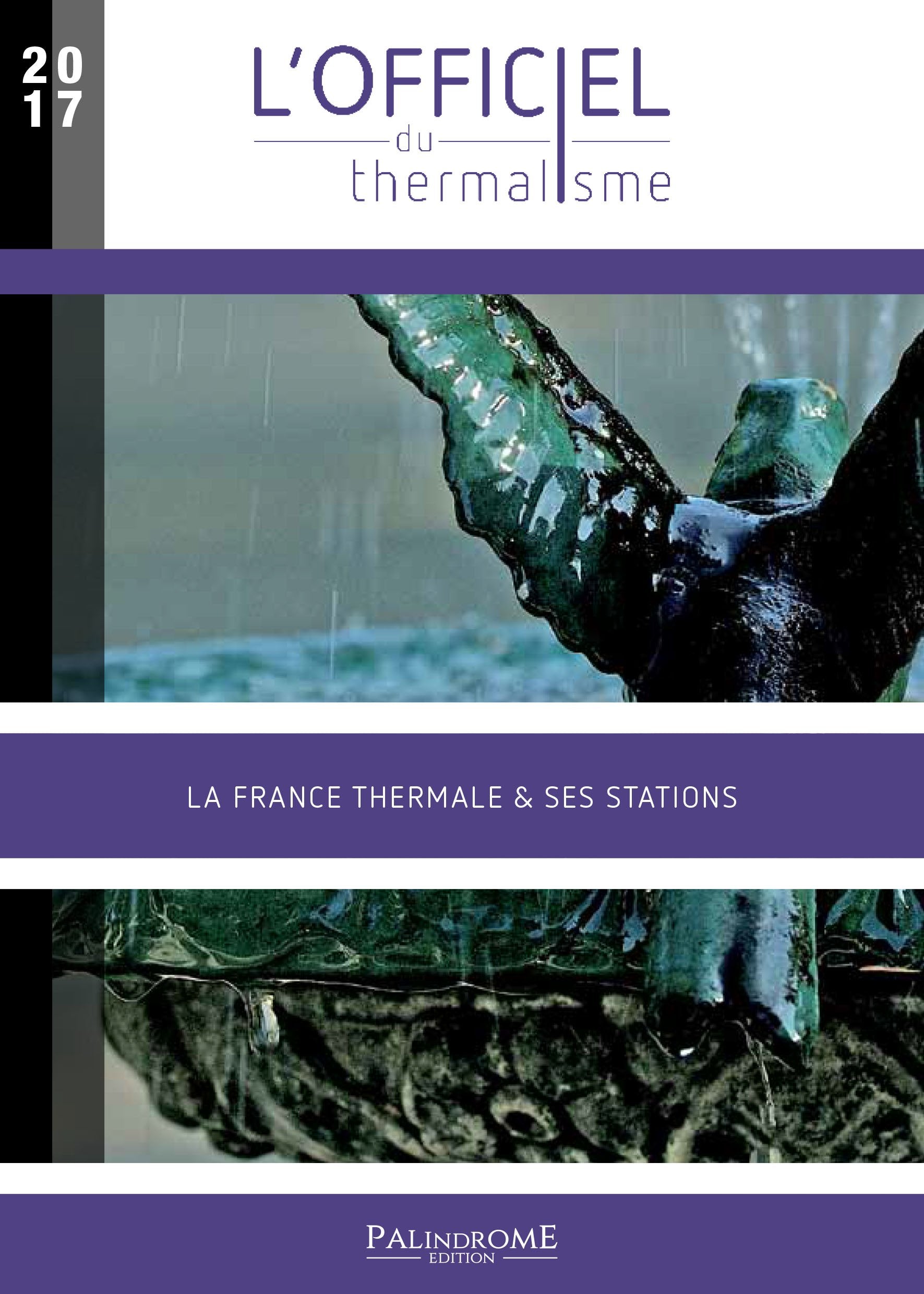 L'Officiel du Thermalisme 2017 - La France thermale & ses stations book