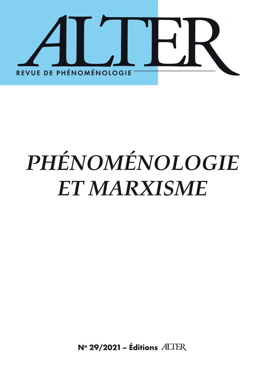 Phénoménologie et marxisme (Alter n°29 /2021) book