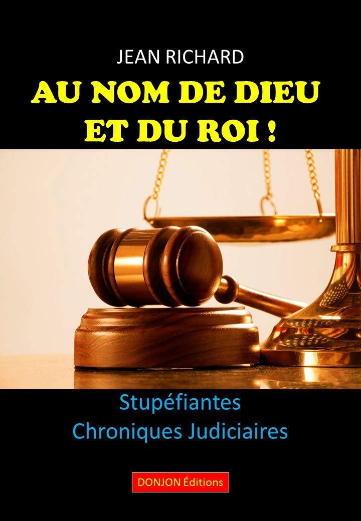 AU NOM DE DIEU ET DU ROI Books