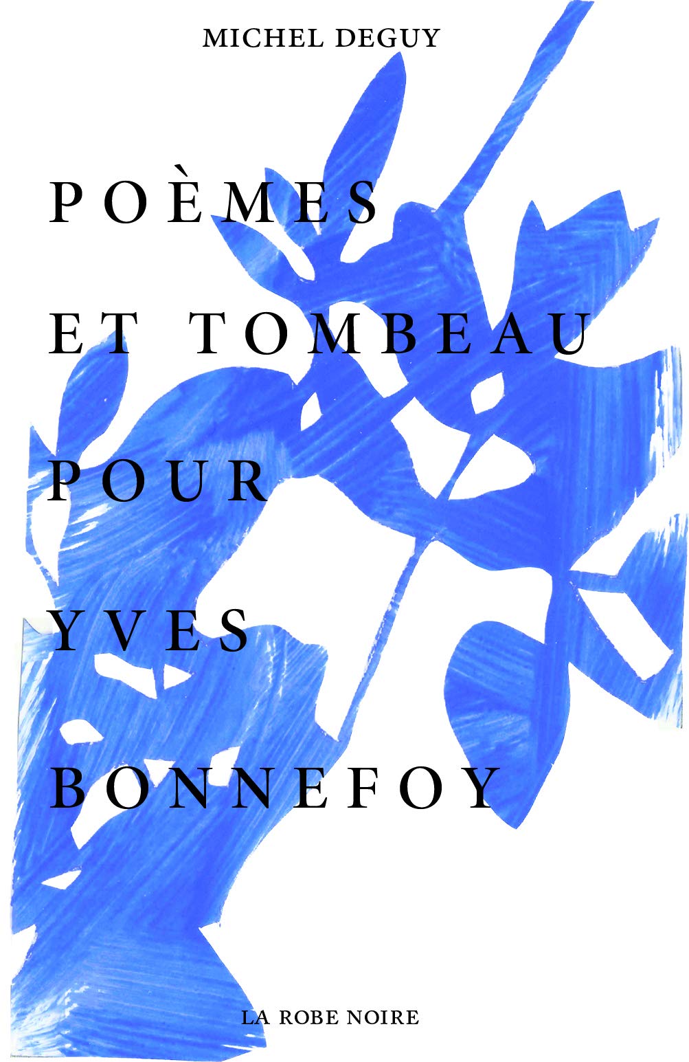 Poèmes et tombeau pour Yves Bonnefoy book