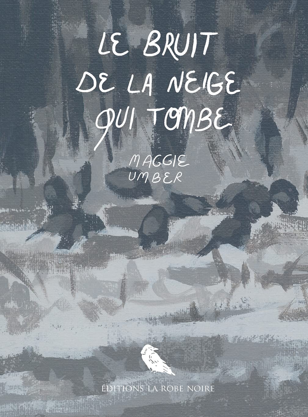 Le bruit de la neige qui tombe book