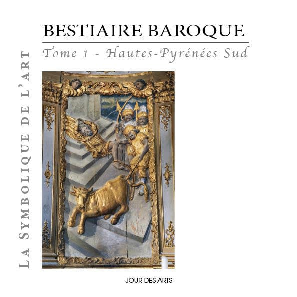 Bestiaire baroque Hautes-Pyrénées Sud 1 book