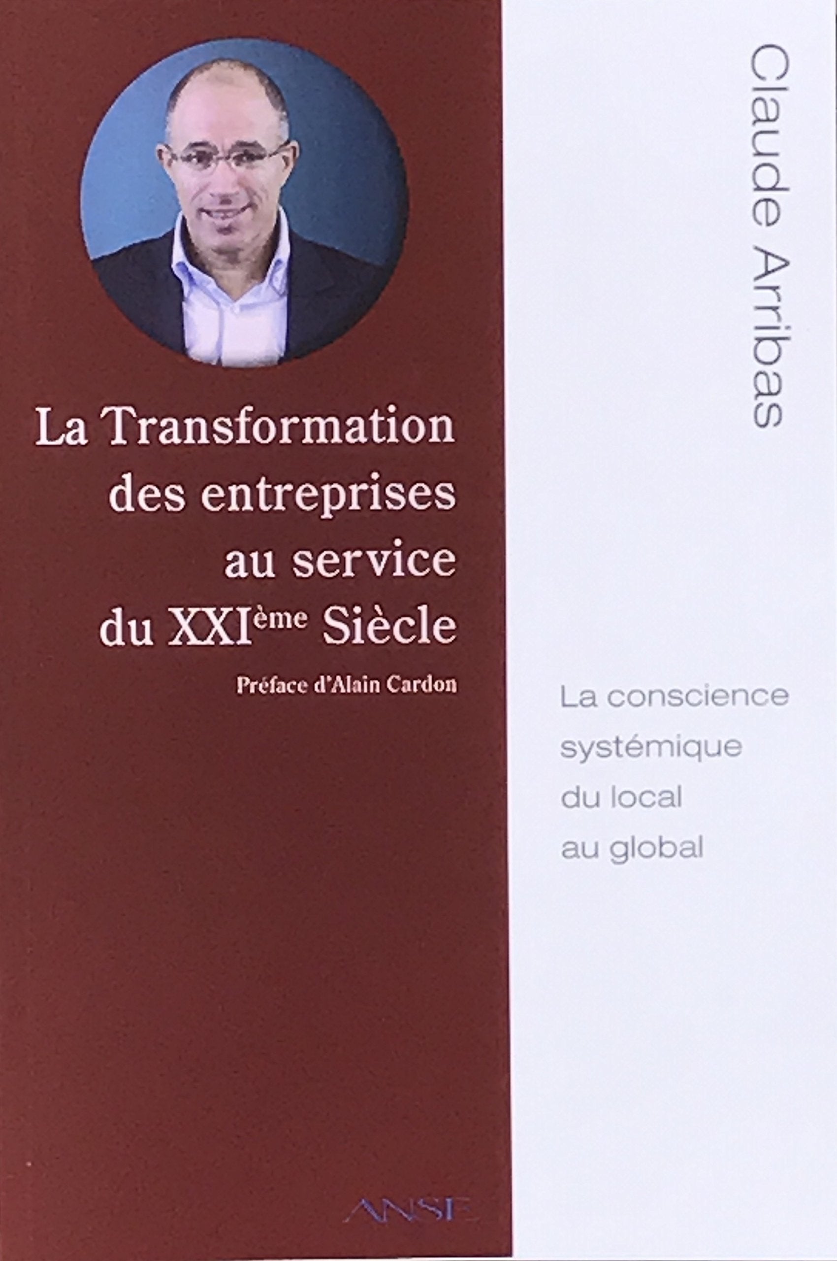 La Transformation des entreprises au service du XXIème Siècle Books