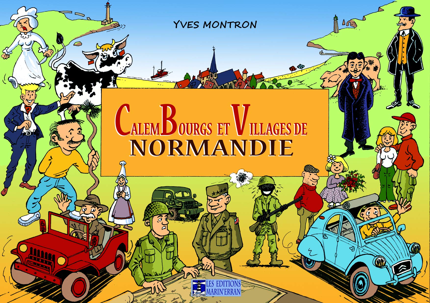 Calembourgs et villages de Normandie book