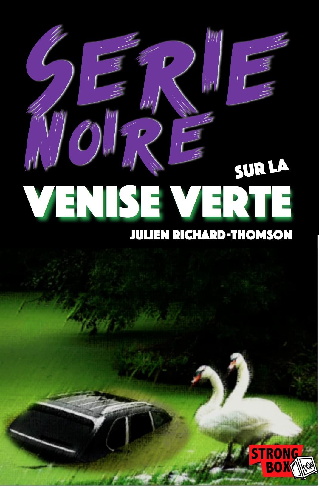 Serie noire sur la venise verte book