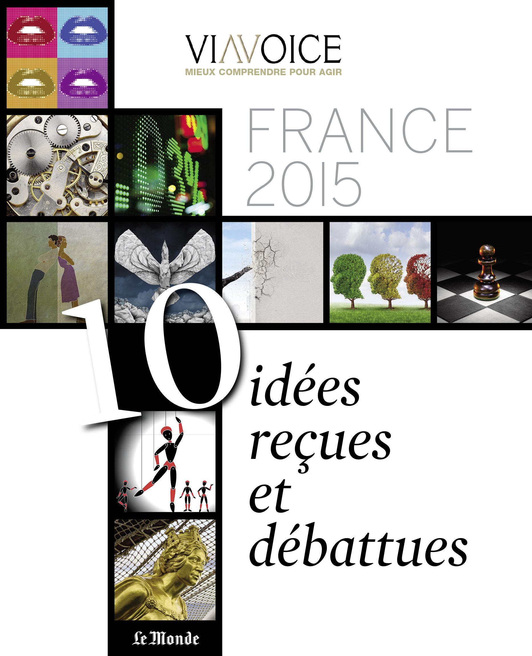 FRANCE 2015 : 10 IDEES RECUES ET DEBATTUES book